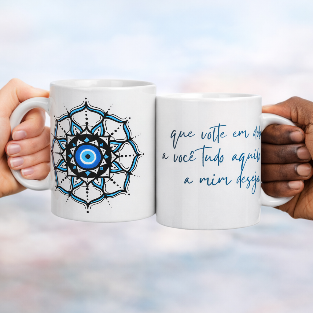 Caneca Mandala Olho Grego – Círculo de Harmonia – Que volte em dobro a você tudo que a mim deseja