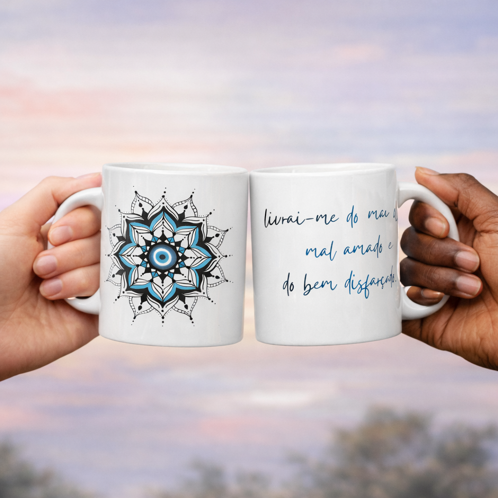 Caneca Mandala Olho Grego – Guardião Azul – Livrai-me do mau olhado, mal amado e do bem disfarçado