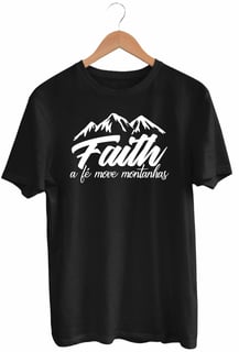 Camiseta A Fé Move Montanhas