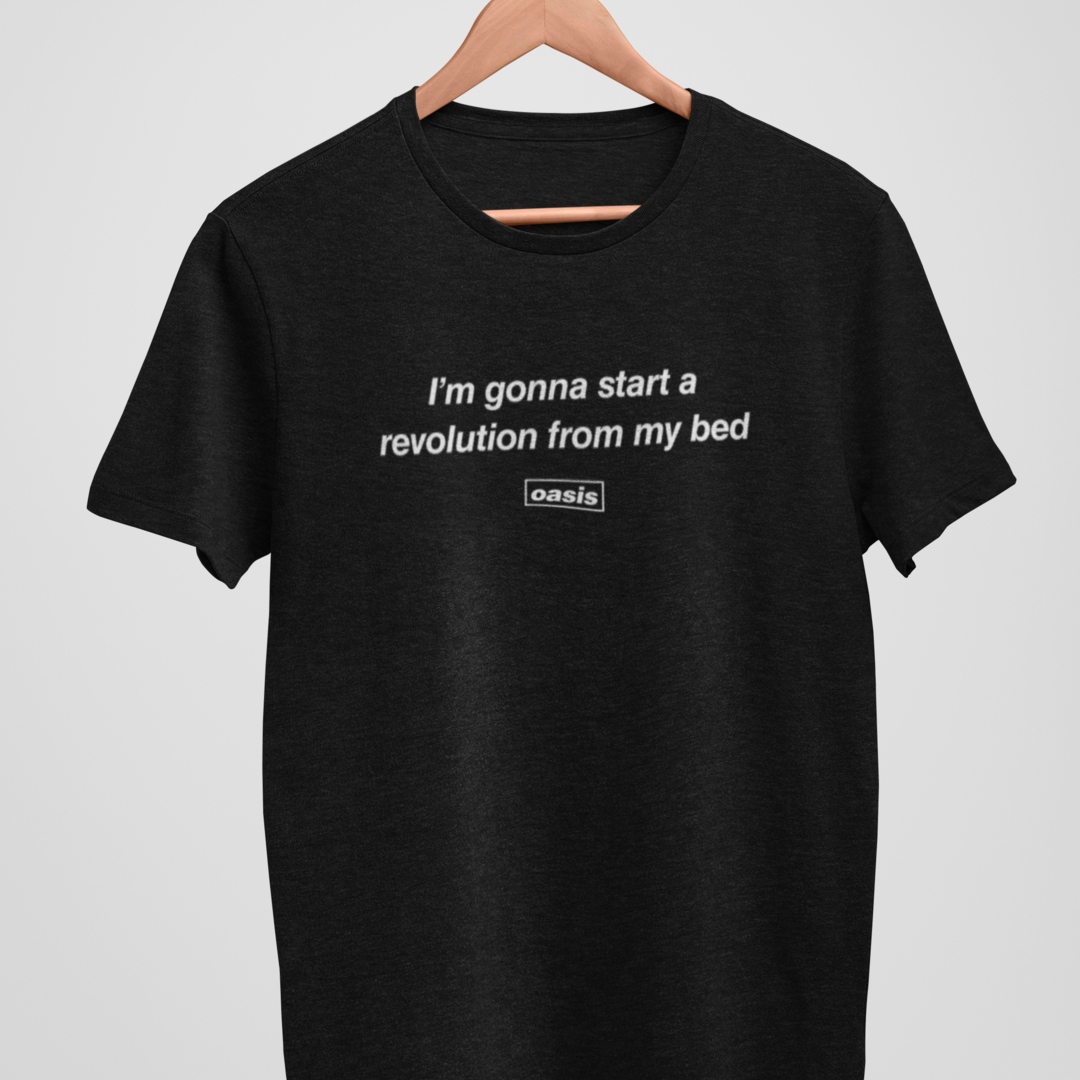 Camiseta Oasis - I'm Gonna Start a Revolution From My Bed