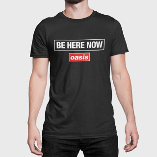 Camiseta Oasis - Be Here Now - Algodão 100% Unissex