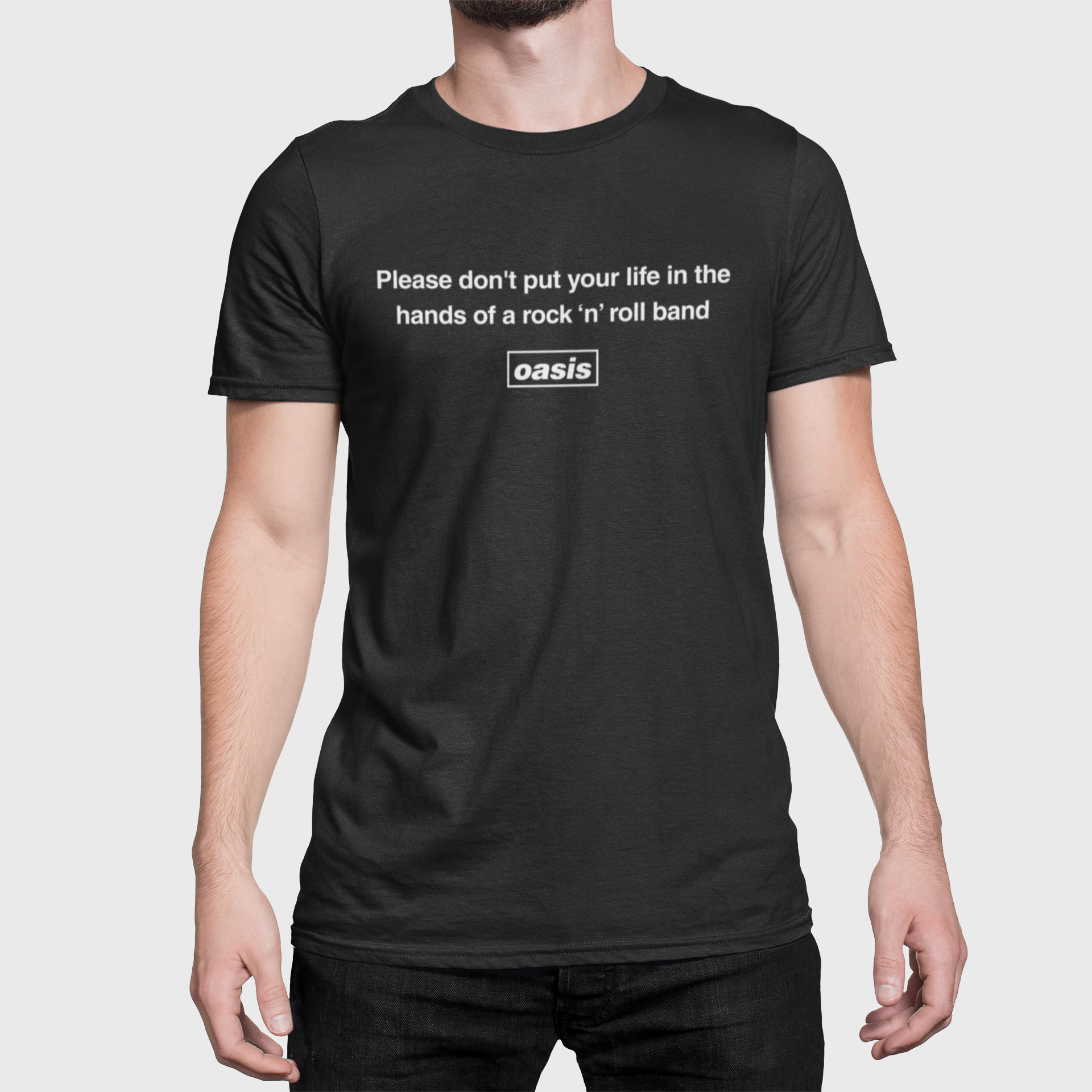 Camiseta Oasis - Please Don't Put Your Life - Algodão 100% Unissex