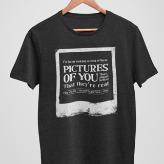 Camiseta Estonada - Pictures of You - The Cure 