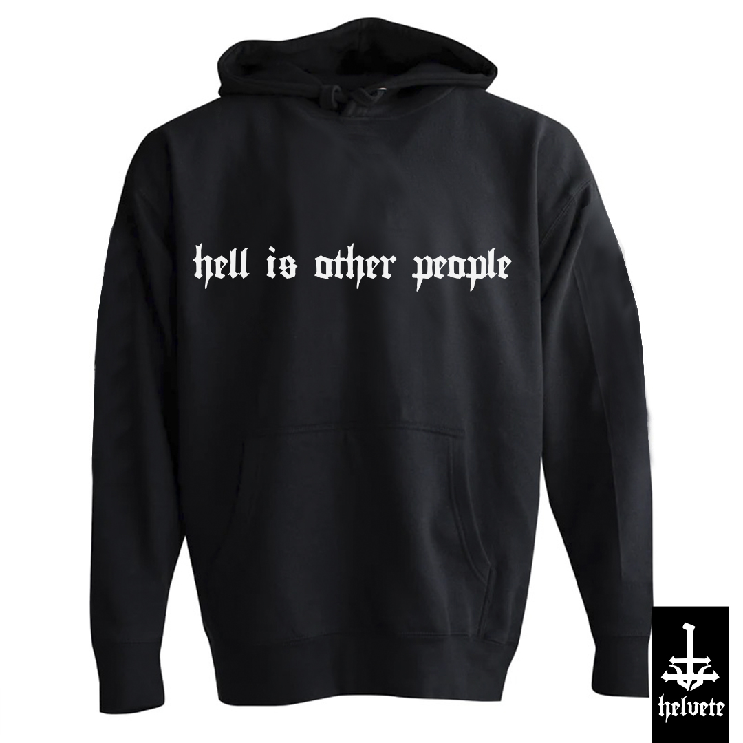 Nome do produto: Hell is other People - Hoodie Street